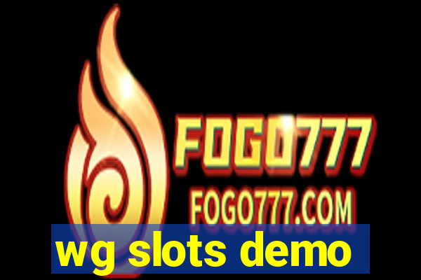 wg slots demo